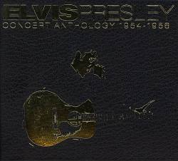 Elvis Presley : Concert Anthology 1954-1956
